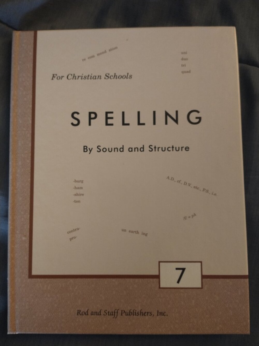 Rod and Staff 7th grade student spelling book